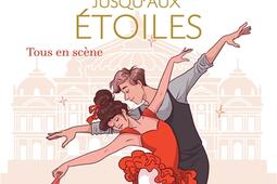 Danser jusquaux etoiles Vol 2 Tous en scene_Nathan Jeunesse_Opera national de Paris_9782092491515.jpg