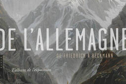 De l'Allemagne : de Friedrich à Beckmann : l'album de l'exposition.jpg