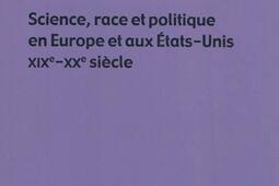 De l'identité nationale : science, race et politique en Europe et aux Etats-Unis, XIXe-XXe siècle.jpg