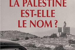 De quoi la Palestine estelle le nom _Actes Sud.jpg