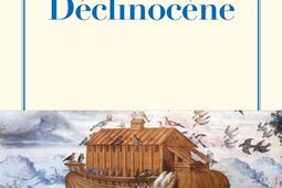 Declinocene_Fayard_9782213731711.jpg