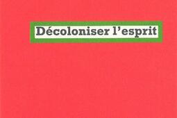 Decoloniser lesprit_la Fabrique_9782358720199.jpg