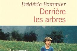 Derriere les arbres_Flammarion_9782080446718.jpg
