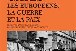 Des enfants gates  les Europeens la guerre et_Actes Sud_9782330225926.jpg