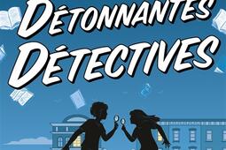 Detonnantes detectives_R Laffont_9782221266915.jpg