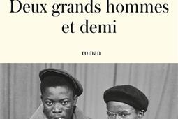 Deux grands hommes et demi_Lattes_9782709672092.jpg