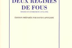 Deux regimes de fous  textes et entretiens 19751995_Minuit.jpg