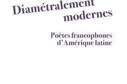 Diametralement modernes  poetes francophones d_les Impressions nouvelles_9782390702177.jpg