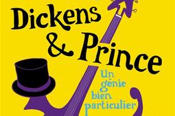 Dickens  Prince  un genie bien particulier_1018_9782264086570.jpg