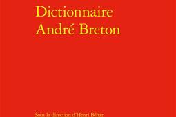 Dictionnaire Andre Breton_Classiques Garnier_9782812409158.jpg