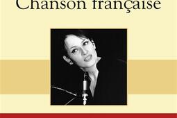 Dictionnaire amoureux de la chanson francaise_Plon_9782259229968.jpg