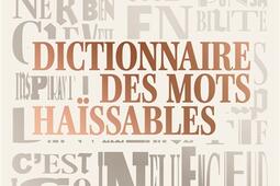 Dictionnaire des mots haïssables_Cherche Midi.jpg