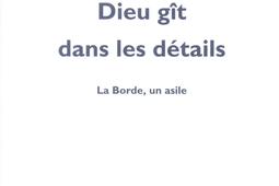 Dieu git dans les details  La Borde un asile_POL_9782867443459.jpg