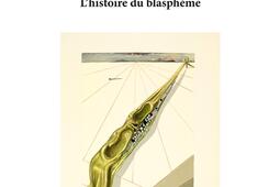 Dieux maudits  lhistoire du blaspheme_Maison des sciences de lhomme_Fondation Maison des Sciences de lHomme_9782735129010.jpg
