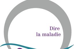 Dire la maladie.jpg