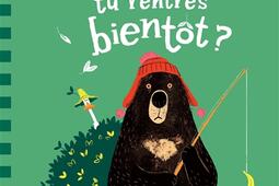 Dis Ours tu rentres bientot _Little Urban_9782374081205.jpg