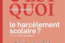 Dis, c'est quoi le harcèlement scolaire ?.jpg