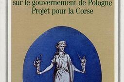 Discours sur l'économie politique. Projet de constitution pour la Corse. Considérations sur le gouvernement de Pologne.jpg