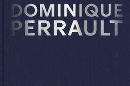 Dominique Perrault_Gallimard_9782073067708.jpg