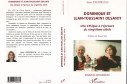 Dominique et JeanToussaint Desanti  une ethique_LHarmattan_9782296314474.jpg