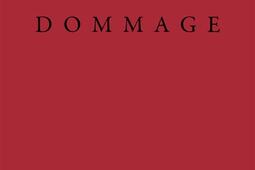 Dommage_Les Ed de la Crypte_9782367391724.jpg