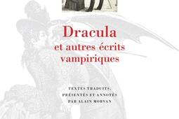 Dracula  et autres ecrits vampiriques_Gallimard_9782073124951.jpg