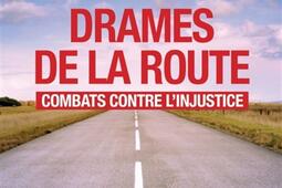 Drames de la route  combats contre linjustice_Hugo Doc_9782755674712.jpg