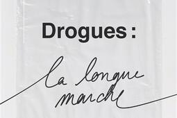 Drogues  la longue marche_LHarmattan_Ed Pepper_9782140301117.jpg