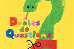 Droles de questions_Les Arenes_9791037510907.jpg