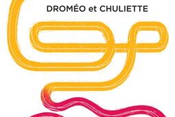 Dromeo et Chuliette_Rouergue_9782812627422.jpg