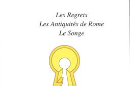 Du Bellay, Les regrets, Les antiquités de Rome, Le songe.jpg