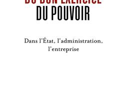 Du bon exercice du pouvoir  dans lEtat ladmini_O Jacob_9782415014704.jpg