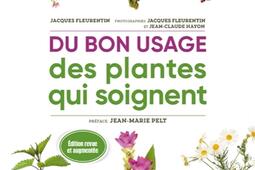 Du bon usage des plantes qui soignent.jpg