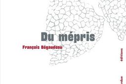 Du mepris_Cause perdue editions_9782487871038.jpg