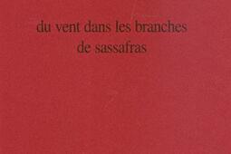 Du vent dans les branches de Sassafras.jpg