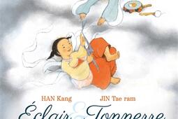 Eclair  Tonnerre ou Lhistoire de deux petites f_Grasset jeunesse_9782246839422.jpg