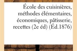 Ecole des cuisinieres methodes elementaires _Hachette BNF_9782019566708.jpg