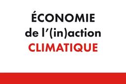 Economie de linaction climatique_PUF_9782130888123.jpg