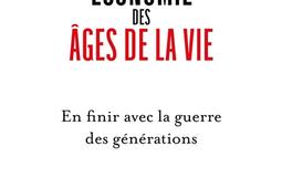 Economie des ages de la vie  en finir avec la gu_O Jacob_9782415007249.jpg