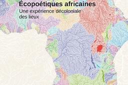 Ecopoétiques africaines : une expérience décoloniale des lieux.jpg