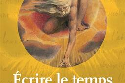 Ecrire le temps  de lAntiquite a nos jours_Citadelles  Mazenod_9782386110856.jpg