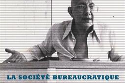 Ecrits politiques : 1945-1997. Vol. 5. La société bureaucratique.jpg