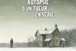 Ed Gein : autopsie d'un tueur en série.jpg