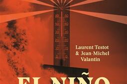 El Nino  histoire et geopolitique dune bombe cl_Nouveau Monde editions_9782380944822.jpg