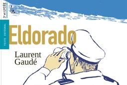 Eldorado : texte intégral, 3e et lycée.jpg