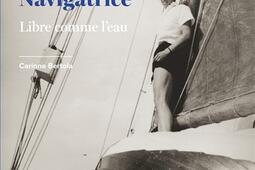 Ella Maillart navigatrice  libre comme leau_Glenat_9782344062319.jpg