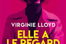 Elle a le regard qui tue_City_9782824625225.jpg