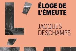Eloge de l'émeute.jpg