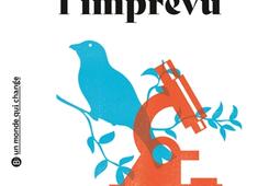 Eloge de limprevu  histoires dun drole de chercheur_Belin education_9791035827519.jpg