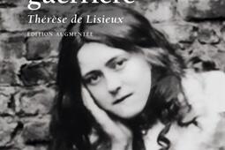 Eloge dune guerriere  Therese de Lisieux_Points_9791041414659.jpg